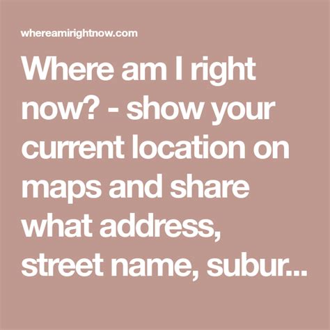 what city am i in|what town am i in right now.